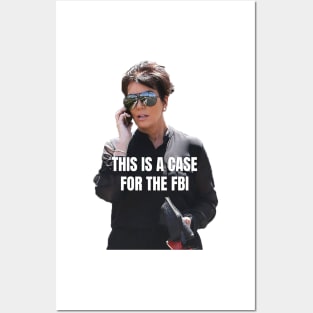 Kris Jenner FBI Posters and Art